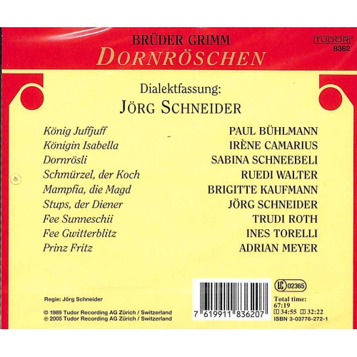 CD Dornröschen - Hörspiel mit Jörg Schneider. Ines Torelli, Ruedi Walter, Sabina Schneebeli u.a.