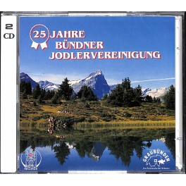 CD 25 Jahre Bündner Jodlervereinigung - diverse - 2CDs