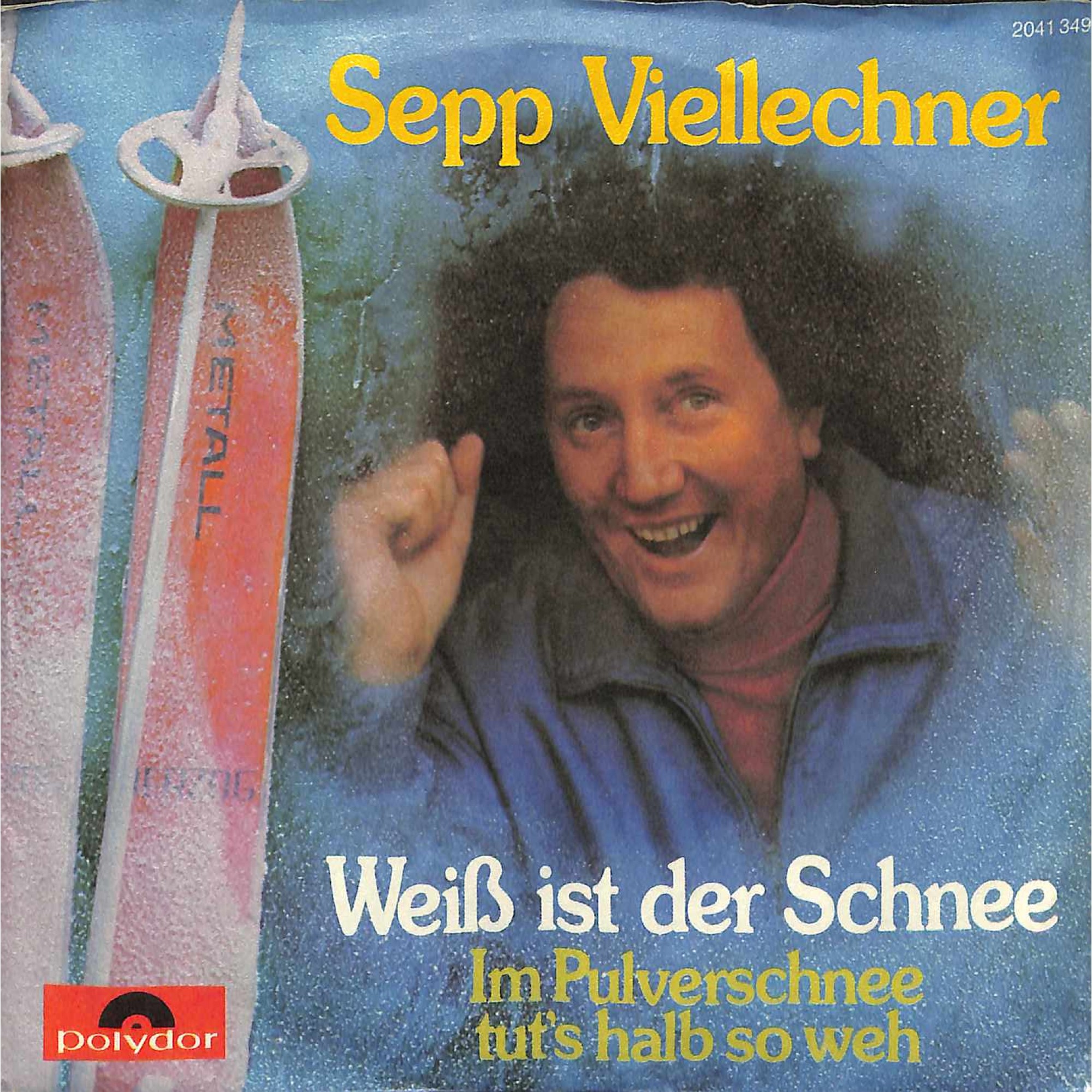 Occ. Single Vinyl: Sepp Viellechner - Weiss ist der Schnee + Im Pulverschnee tut's halb so weh Occ. Single Vinyl: Sepp Viellechner - Weiss ist der Schnee + Im Pulverschnee tut's halb so weh