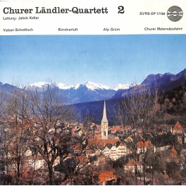 Occ. EP Vinyl: Churer Ländler-Quartett 2, Ltg Jakob Keller -  Valser Schottisch u.a.