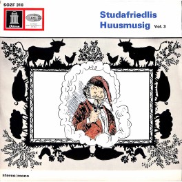 Occ. EP Vinyl: Studafriedlis Huusmusig Vol. 3 - Viva La Grischa u.a.