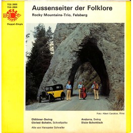 Occ. EP Vinyl: Rocky Mountains-Trio, Felsberg - Aussenseiter der Folklore