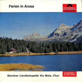 Occ. EP Vinyl: Bündner Ländlerkapelle Via Mala, Chur - Ferien in Arosa
