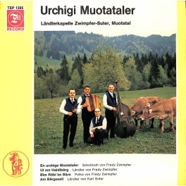 Occ. EP Vinyl: Ländlerkapelle Zwimpfer-Suter, Muotatal - Urchigi Muotataler
