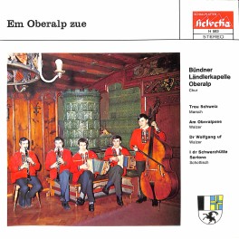 Occ. EP Vinyl: Bündner Ländlerkapelle Oberalp, Chur - Em Oberalp zue