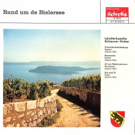 Occ. EP Vinyl:  Ländlerkapelle Scheurer-Huber - Rund um de Bielersee