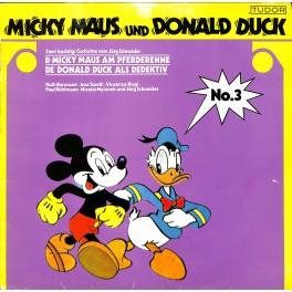 CD + LP:  Micky Maus und Donald Duck No. 3 - Dialekt von Jörg Schneider - Ruth Bannwart, Ines Torelli, Paul Bühlmann, Jörg Schneider