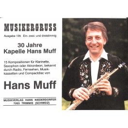 Noten: für Klarinette, Saxophon und Akkordeon - 15 beliebte Kompositionen von Hans Muff (ein- zwei- und dreistimmig)