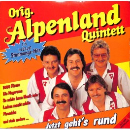 LP Original Alpenland Quintett - Jetzt geht's rund - 14 neue Stimmungs-Hits