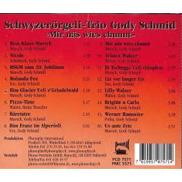 CD Mir näs wies chunnt! - Gody Schmid Schwyzerörgeli-Trio CD Mir näs wies chunnt! - Gody Schmid Schwyzerörgeli-Trio