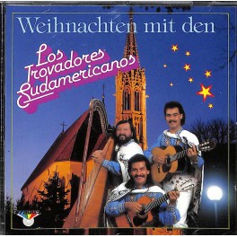 Occ. CD Weihnachten mit den Los Trovadores Sudamericanos
