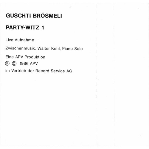 CD-Kopie von MC: Guschti Brösmeli - Party Witz 1 - Live - 1986
