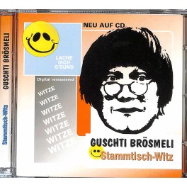 CD Guschti Brösmeli Stammtisch-Witz