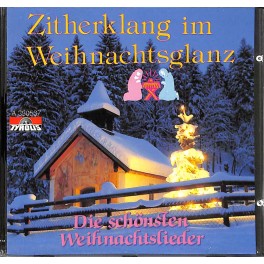 Occ. CD Zitherklang im Weihnachtsglanz - Die schönsten Weihnachtslieder