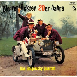 LP + CD: Golgowsky Quartett und das Orchester Rudi Bohn - Die verrückten 20er Jahre