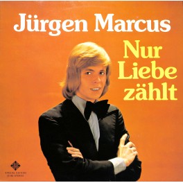 LP + CD: Jürgen Marcus - Nur die Liebe zählt