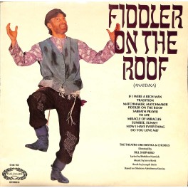 LP + CD: The Theater Orchestra & Chorus - Fiddler on the Roof - 1967