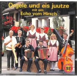 Occ. CD Orgele und eis juutze - Echo vom Hirsch