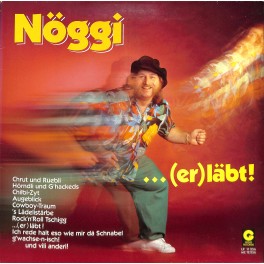 CD + LP: Nöggi ... (er)läbt! - inkl. Nöggizyt(ig)