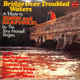 CD + LP: The Tony Mansell Singers – Bridge Over - A tribute to  Simon And Garfunkel
