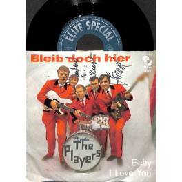 Single Vinyl: The Players - Bleib doch hier - Baby I love you (signiert)