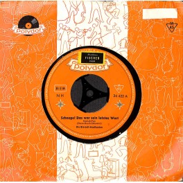 Single Vinyl: Die Bierzelt-Musikanten - Schnaps, das war sein letztes Wort, Biertrinker-Marsch