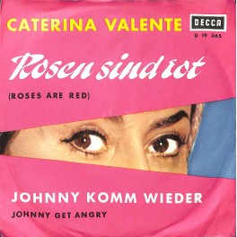 Occ. Single Vinyl: Caterina Valente - Rosen sind tot (Roses are red), Johnny komm wieder (Jonny get angry)