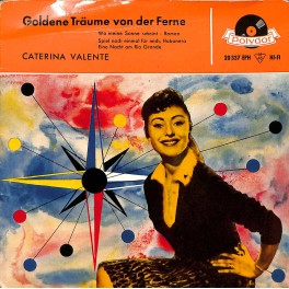 Single EP: Caterina Valente - Goldene Träume von der Ferne