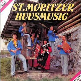 Single Vinyl: St. Moritzer Huusmusig - En zackige Albulataler + Hopp de Besa