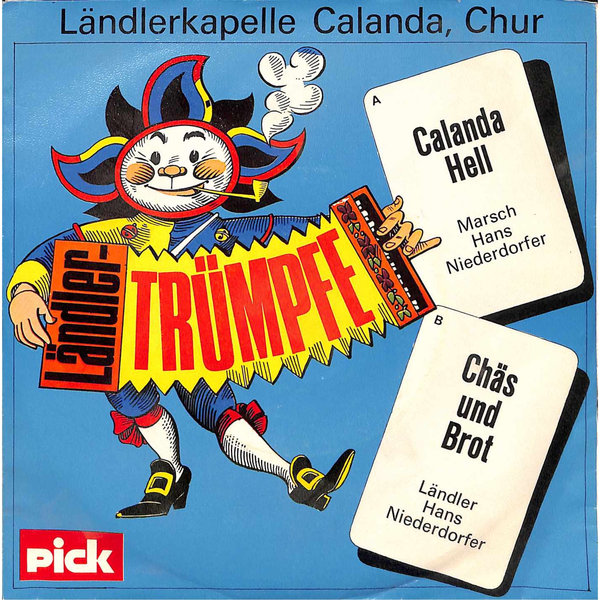 Single Vinyl: Ländlerkapelle Calanda Chur - Calanda Hell - Chäs und Brot Single Vinyl: Ländlerkapelle Calanda Chur - Calanda Hell - Chäs und Brot