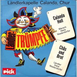 Single Vinyl: Ländlerkapelle Calanda Chur - Calanda Hell - Chäs und Brot