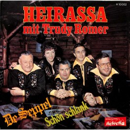 Single Vinyl: Heirassa mit Trudy Romer - De Seppel + Schön schlank