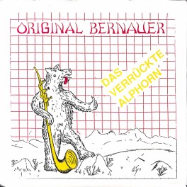 Single Vinyl: Original Bernauer - Das verrückte Alphorn + Bayrische Polka
