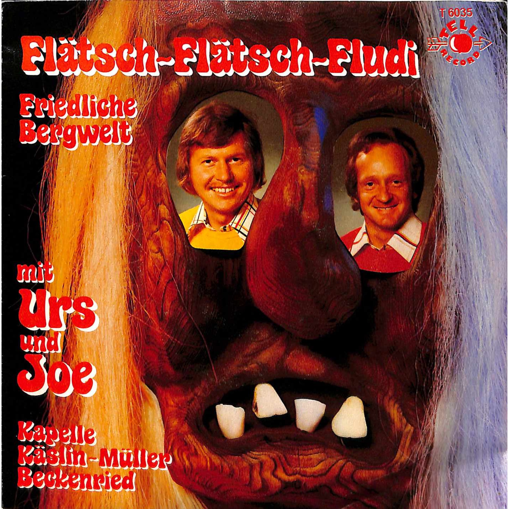 Single Vinyl: Flätsch-Flätsch-Fludi mit Urs und Joe, Kapelle Käslin-Müller Beckenried + Friedliche Bergwelt Single Vinyl: Flätsch-Flätsch-Fludi mit Urs und Joe, Kapelle Käslin-Müller Beckenried + Friedliche Bergwelt