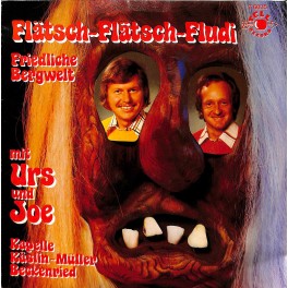 Single Vinyl: Flätsch-Flätsch-Fludi mit Urs und Joe, Kapelle Käslin-Müller Beckenried + Friedliche Bergwelt