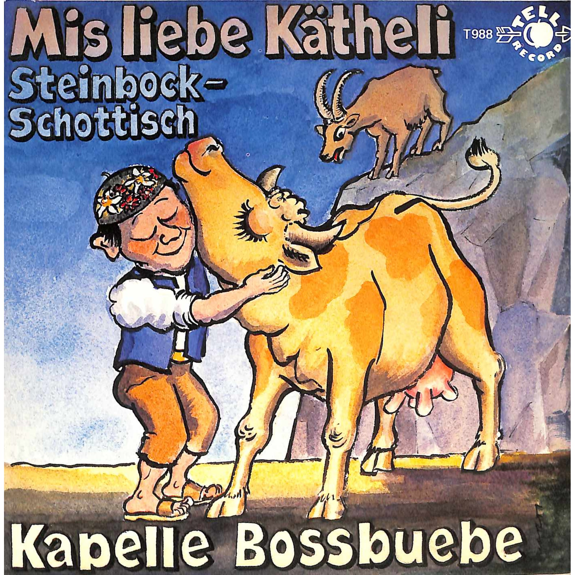 Single Vinyl: Kapelle Bossbuebe - Mis liebe Kätheli + Steinbock-Schottisch Single Vinyl: Kapelle Bossbuebe - Mis liebe Kätheli + Steinbock-Schottisch