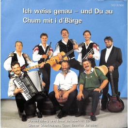 Single Vinyl: Domini Marty & Ernst Jakober - Ich weiss genau - und Du au + Chum mit i d'Bärge