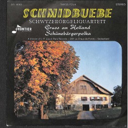 Single Vinyl: Schmidbuebe - Gruss an Holland + Schünebärgerpolka