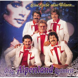 CD-Kopie von Vinyl: Orig. Alpenland Quintett - Eine Liebe ohne Tränen