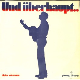 CD-Kopie von Vinyl: Dieter Wiesmann - Und überhaupt.. - 1975