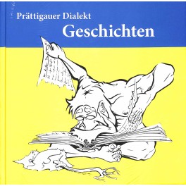 Buch: Prättigauer Dialekt Geschichten + Prättigauer Dialekt Wörter – Regionalverband Pro Prättigau