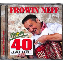 CD 40 Jahre Fröwi - Frowin Neff