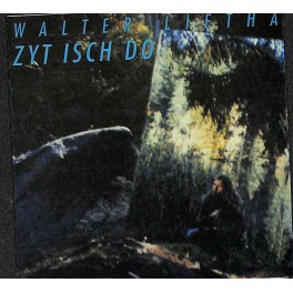 CD Zyt isch do - Walter Lietha
