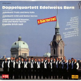 CD-Kopie von Vinyl: Doppelquartett Edelweiss, Bern, Kapelle Erich Iseli, Thun – Uf Bärnerart  - 1986