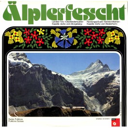 CD-Kopie von Vinyl: Älplerfescht - diverse - 1973