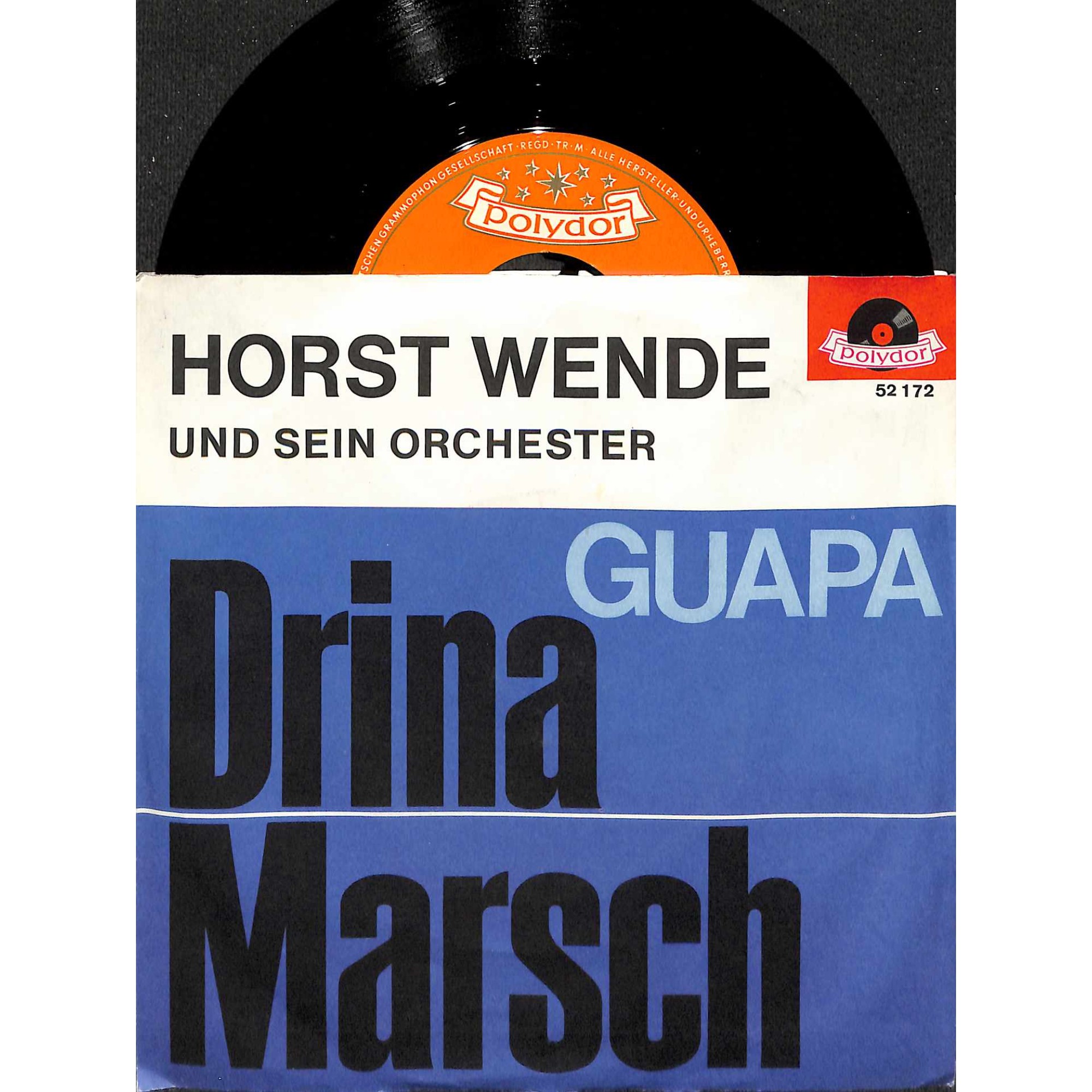 Single Vinyl: Horst Wende und sein Orchester - Drina Marsch, Guapa Single Vinyl: Horst Wende und sein Orchester - Drina Marsch, Guapa