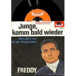 Single Vinyl: Freddy - Junge komm bald wieder