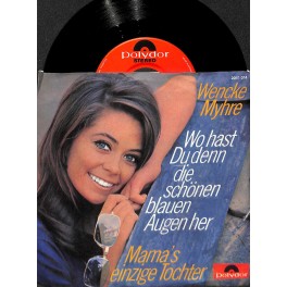 Single Vinyl: Wencke Myhre - Wo hast Du denn die schönen blauen Augen her