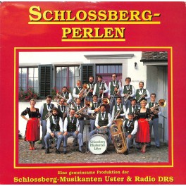 CD-Kopie von Vinyl: Schlossberg-Musikanten Uster - Schlossberg-Perlen