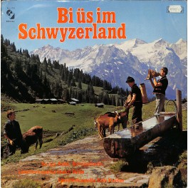 CD-Kopie von Vinyl: Bi üs im Schwyzerland - Sonja Aebi, LK Heidi Wilid, LK Edy Keiser
